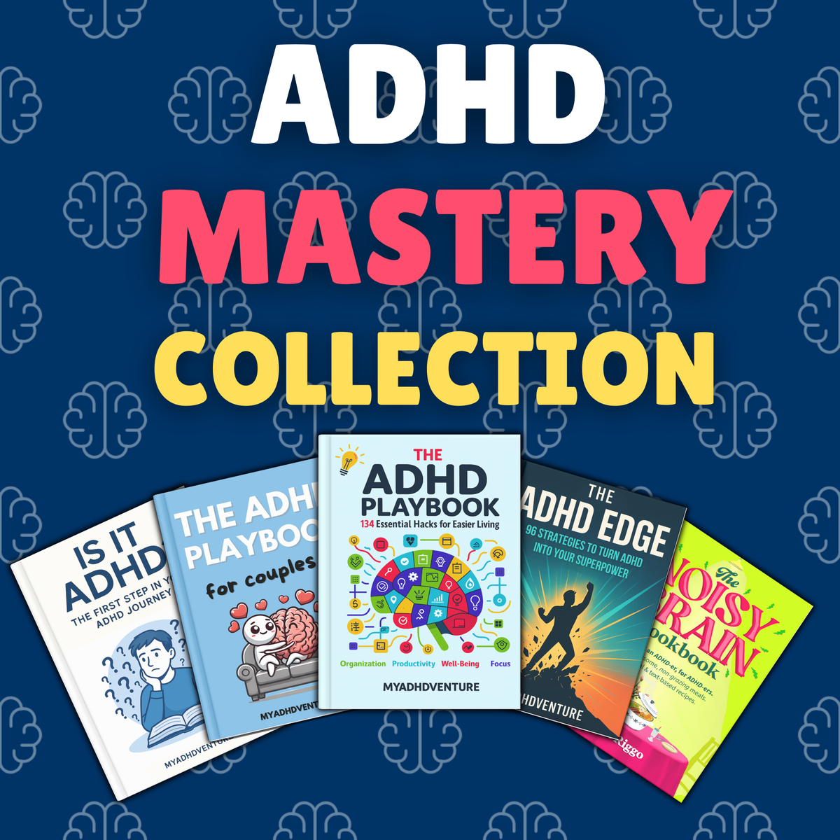 ADHD Mastery Collection - Digital Printable Ebook Bundle