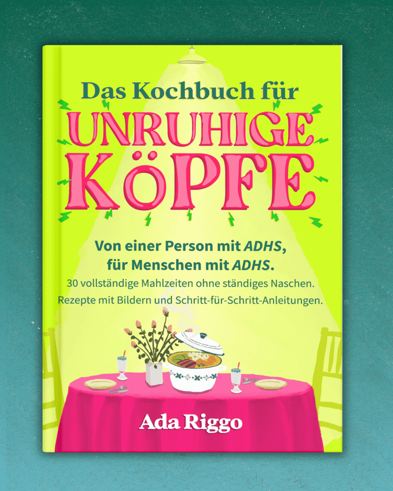 Einfach kochen mit ADHS