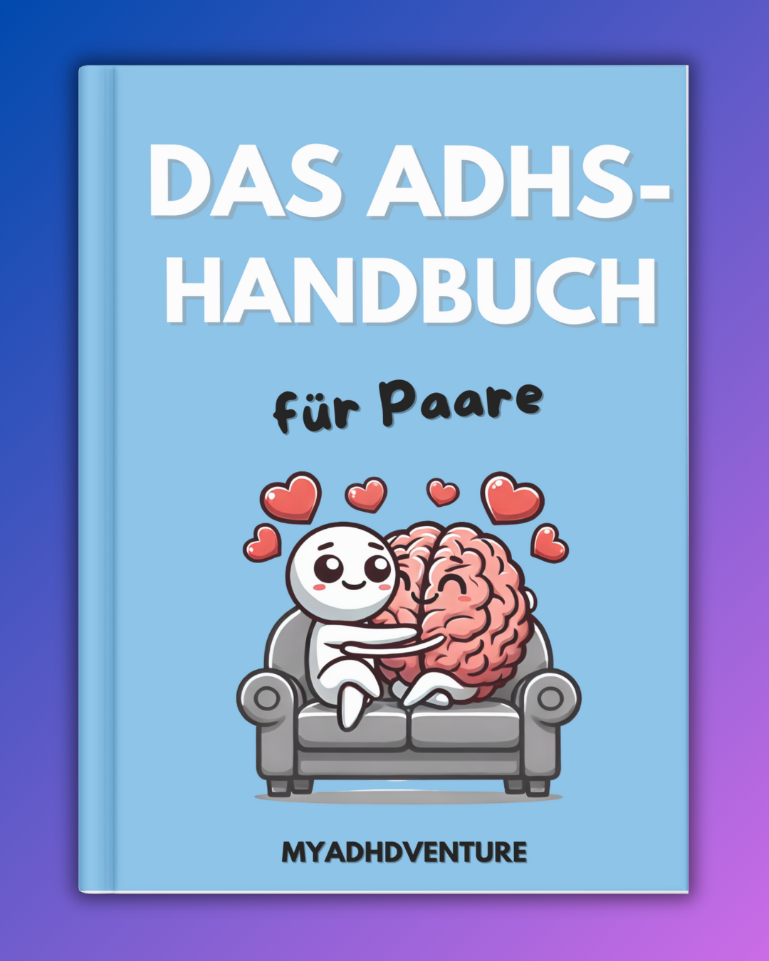The ADHD Playbook For Couples - Digital Printable Ebook