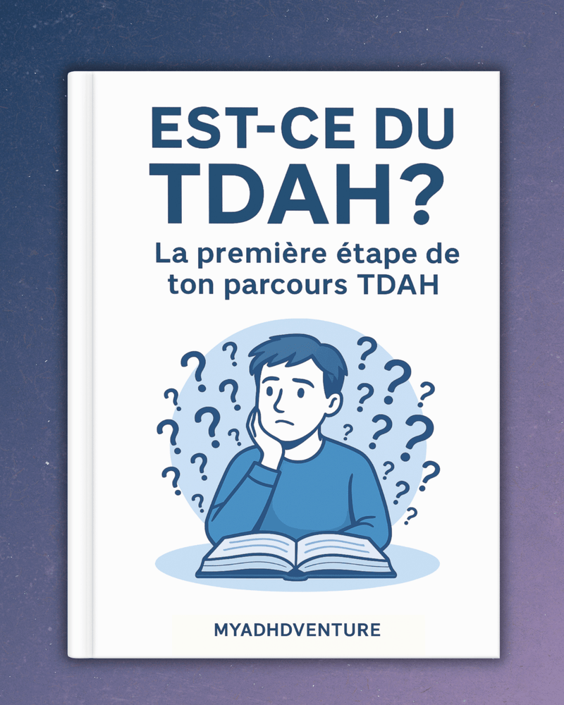 Comprends ton parcours avec le TDAH
