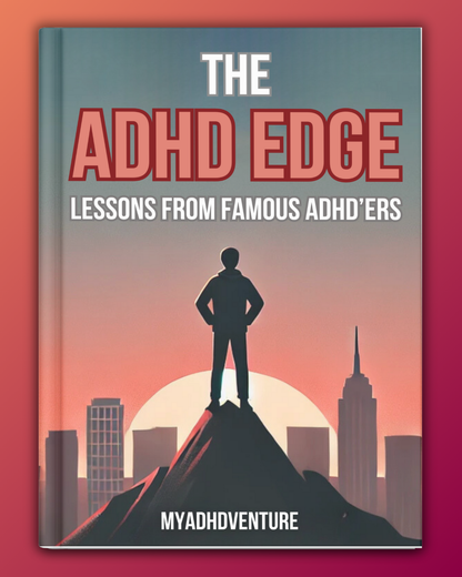 The ADHD Edge - Digital Printable Ebook