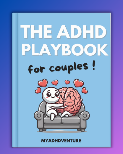 The ADHD Playbook For Couples - Digital Printable Ebook