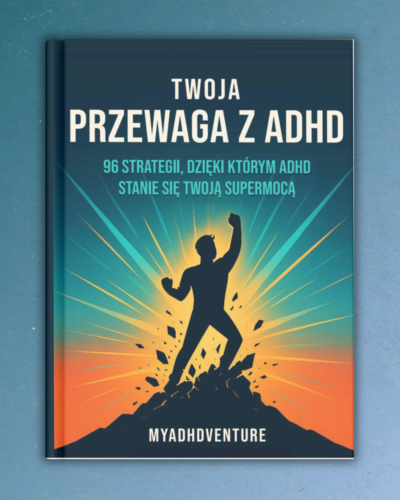 Zamień ADHD w atut